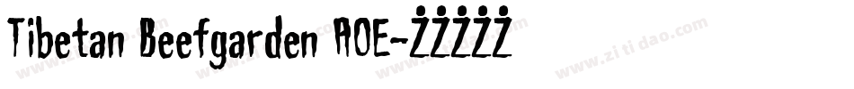Tibetan Beefgarden AOE字体转换